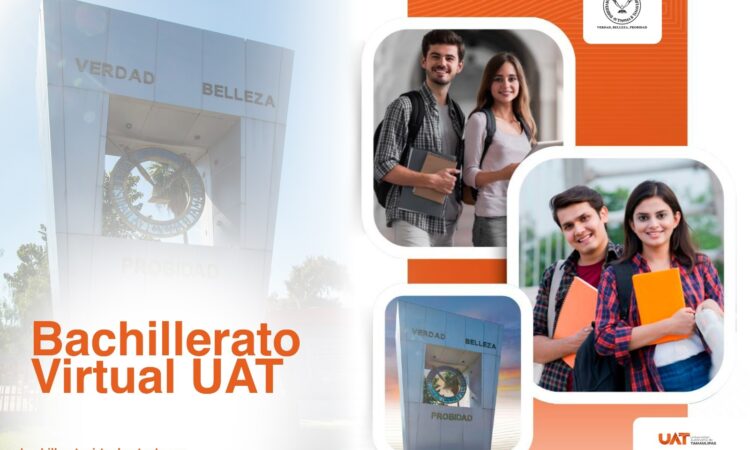 Anuncia la UAT convocatoria de ingreso al Bachillerato Virtual